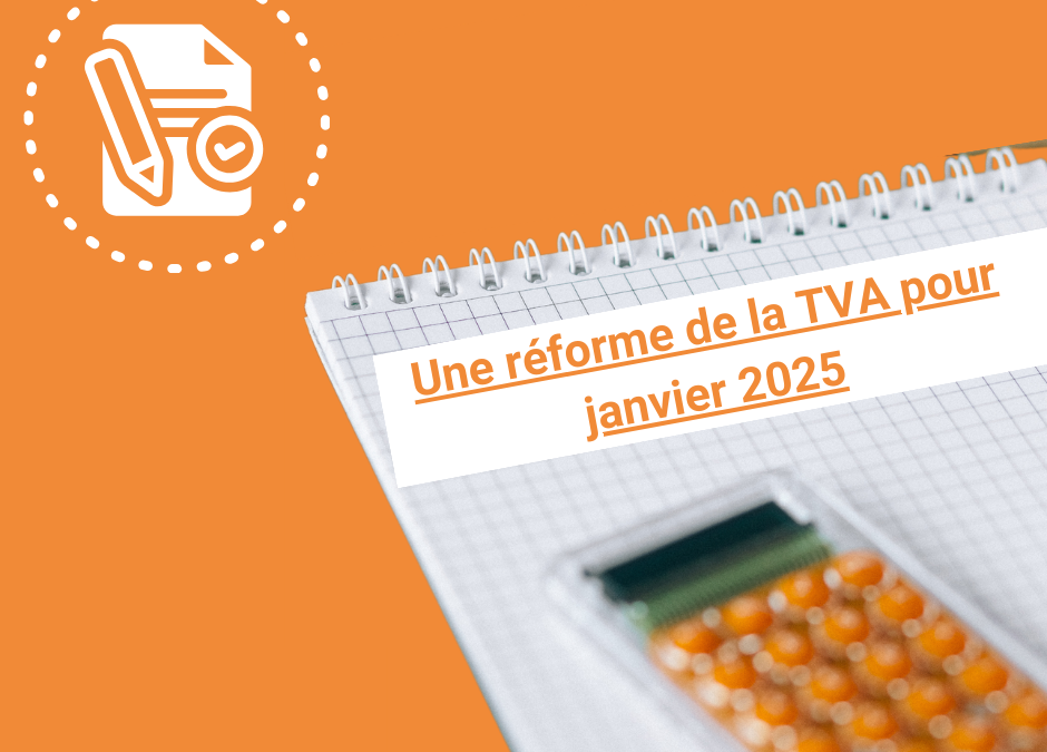 Une calculatrice floue posée sur un carnet où est inscrit , une réforme de la TVA pour 2025.